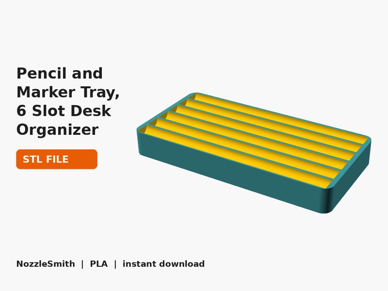 Pencil and Marker Tray, 6 Slot Desk Organizer STL file (3D render)
